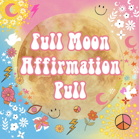 Full Moon Affirmation